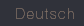 deutsch